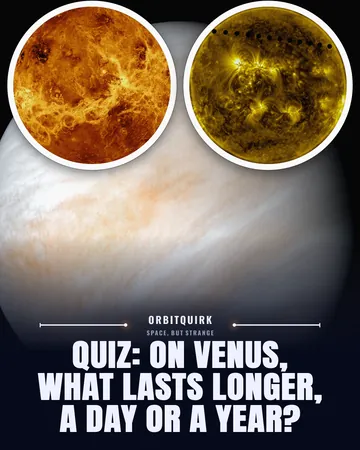 Carousel cover with two round photos of Venus and the headline “Quiz: on Venus, what lasts longer, a day or a year?”